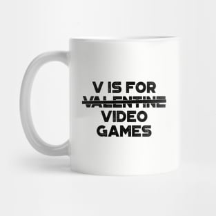 Funny Valentine V Is For Video Games Mug